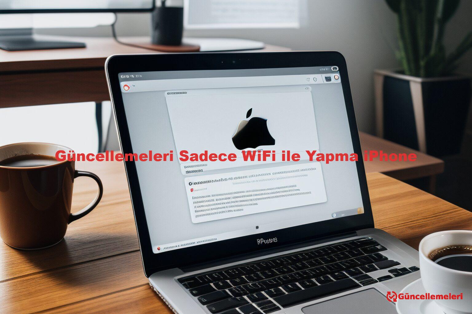 Güncellemeleri Sadece WiFi ile Yapma iPhone