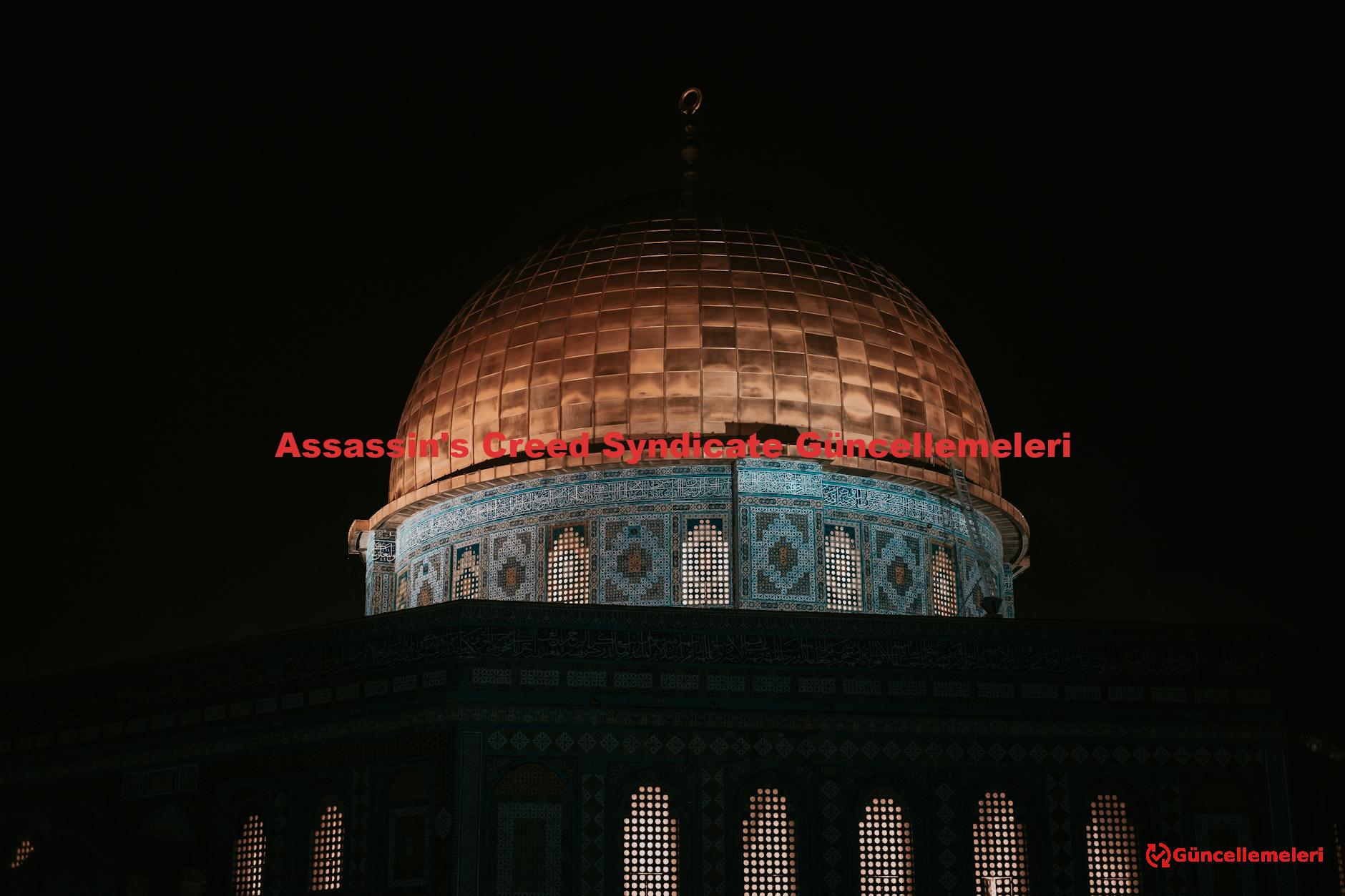 Assassin's Creed Syndicate Güncellemeleri