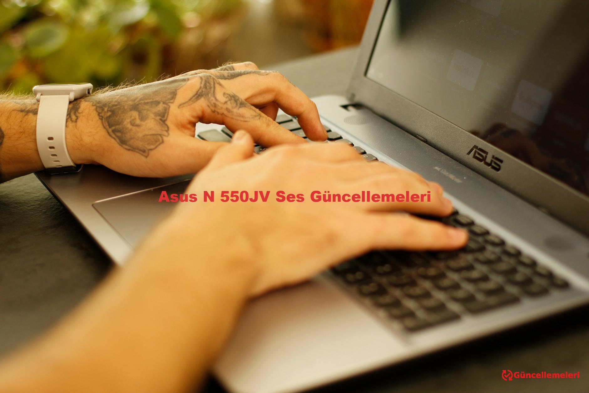 Asus N 550JV Ses Güncellemeleri