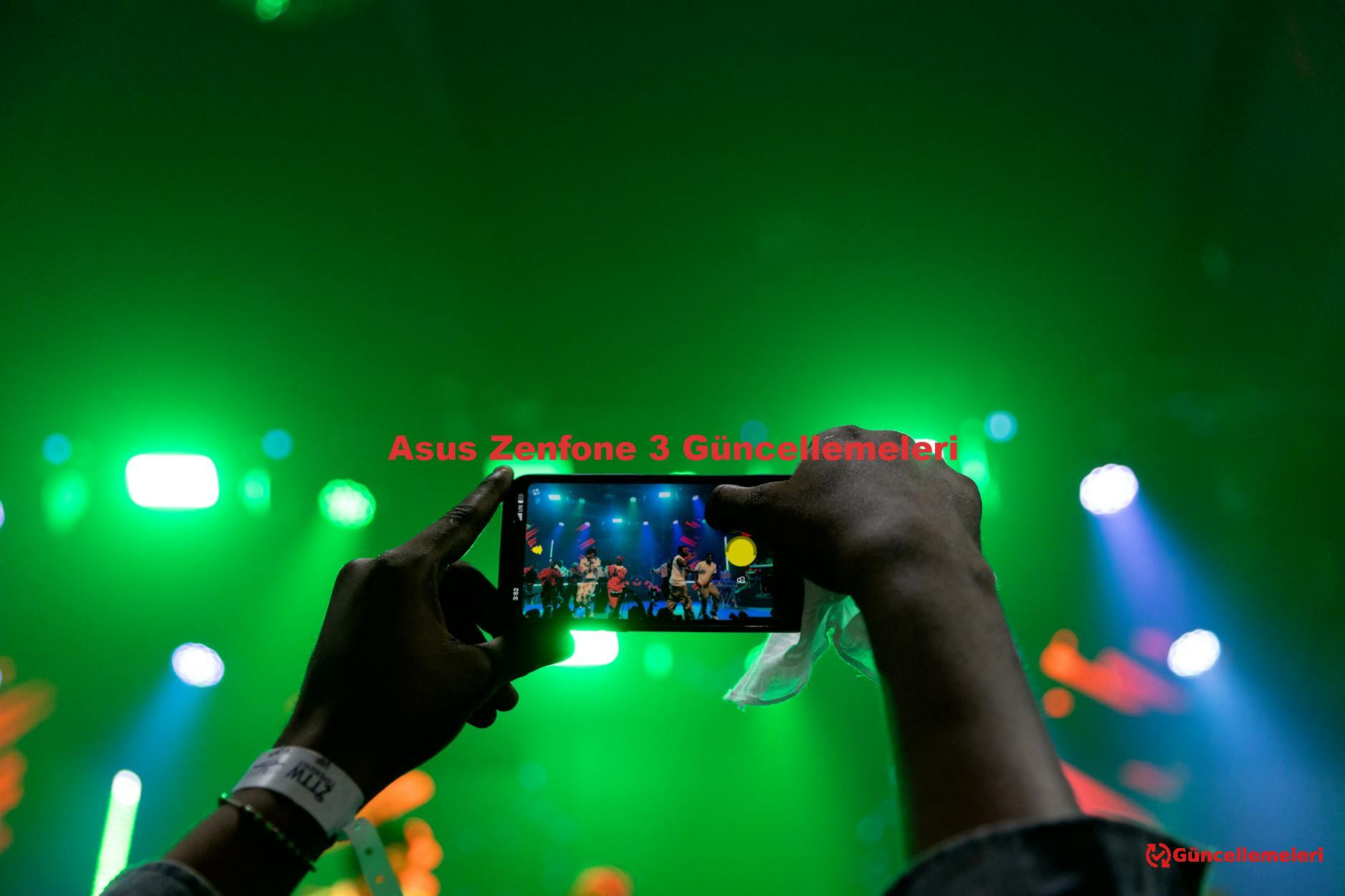 Asus Zenfone 3 Güncellemeleri