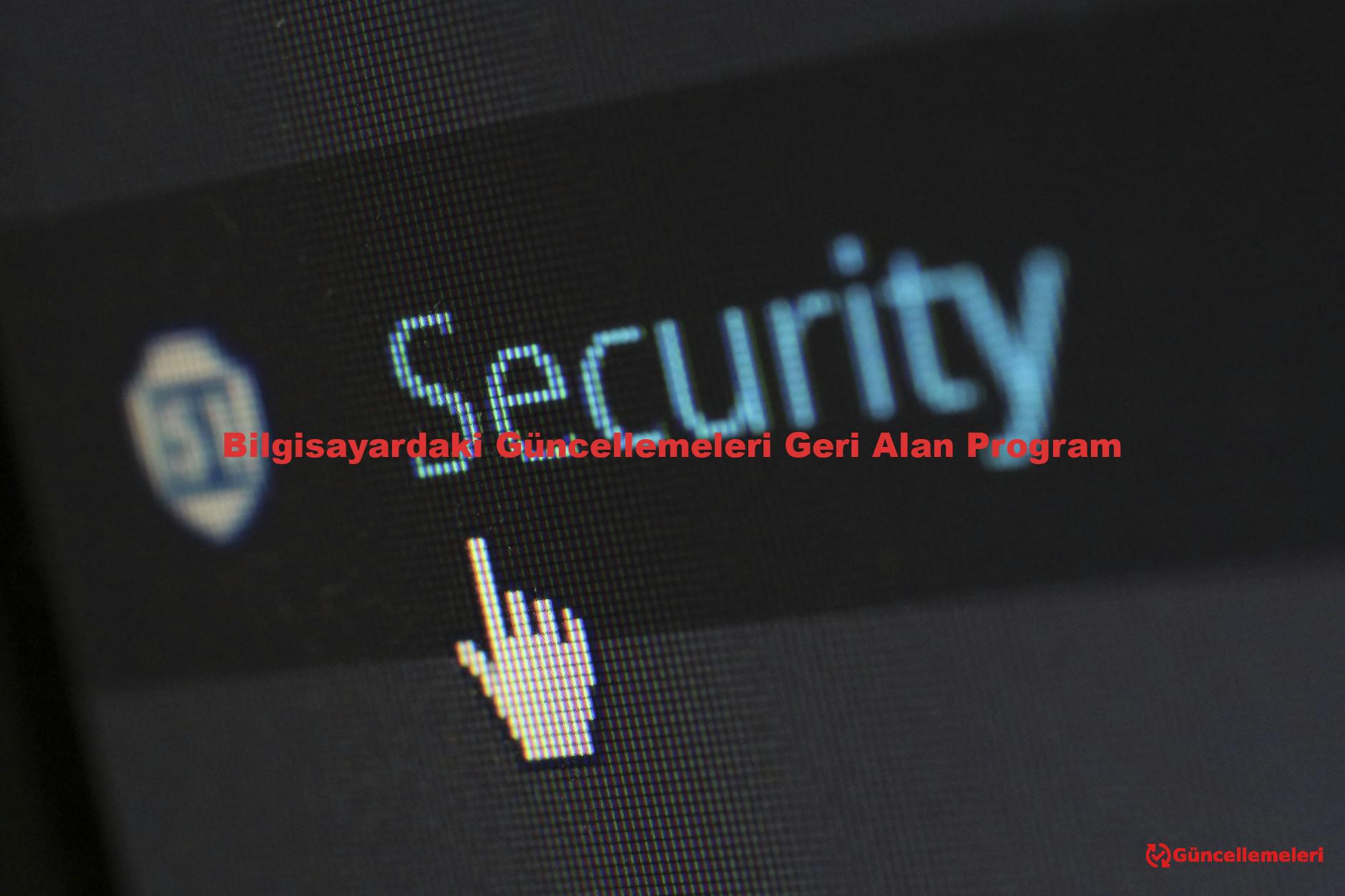 Bilgisayardaki Güncellemeleri Geri Alan Program