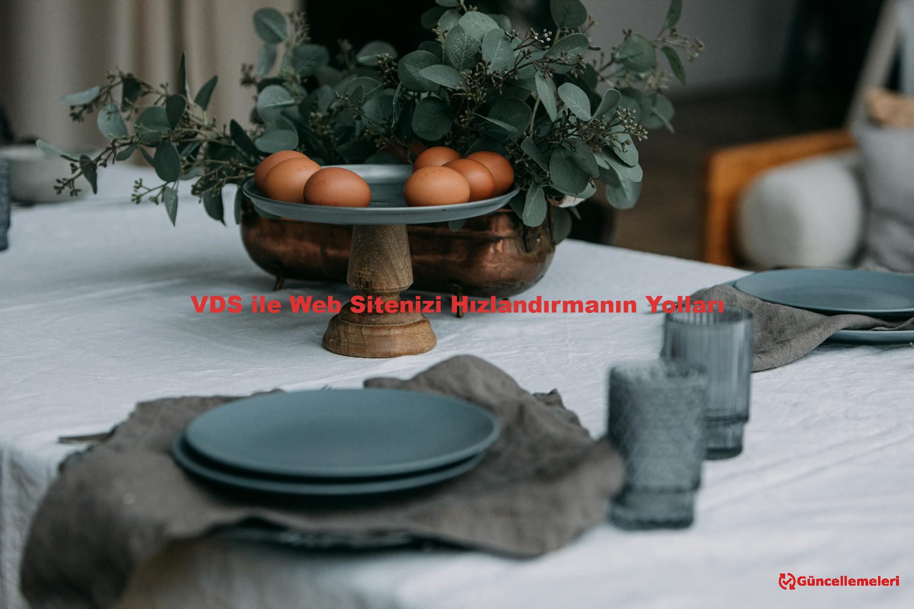 VDS ile Web Sitenizi Hızlandırmanın Yolları